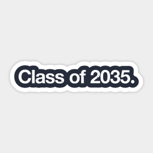 Class of 2035. Sticker